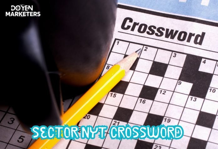 Sector NYT Crossword: Tips and Tricks for Solving the Puzzle